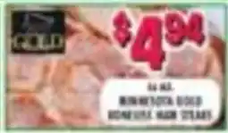 Miners County Market Minnetonka Gold Boneless Ham Steaks offer