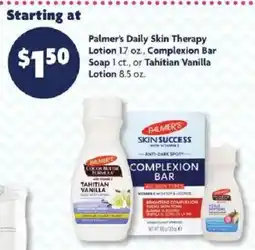 Family Dollar Palmer's daily skin therapy lotion, complexion bar soap, or tahitian vanilla lotion offer