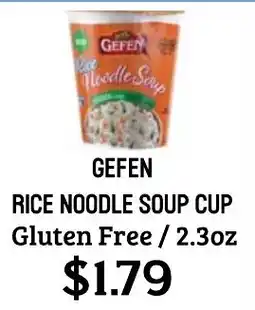 Seven Mile Market Gefen rice noodle soup cup offer