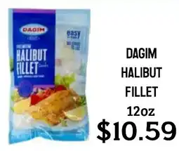 Seven Mile Market Dagim halibut fillet offer