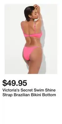 Victoria's Secret Victoria's Secret Swim Shine Strap Brazilian Bikini Bottom offer