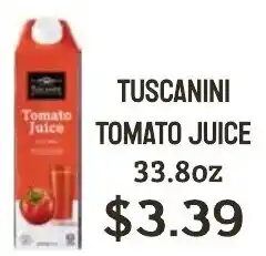Seven Mile Market Tuscanini tomato juice offer