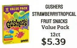 Seven Mile Market Gushers strawberry/tropical fruit snacks offer