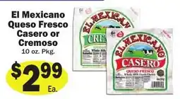 Sellers Bros El Mexicano Queso Fresco Casero or Cremoso offer