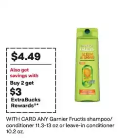 CVS Any Garnier Fructis shampoo/conditioner or leave-in conditioner offer