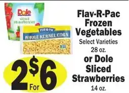 Sellers Bros Flav-R-Pac frozen vegetables or dole sliced strawberries offer