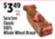 Pioneer Supermarkets Sara Lee Classic 100% Whole Wheat Bread offer