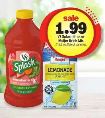 Meijer V8 Splash offer