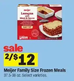 Meijer Meijer Family Size Frozen Meals offer