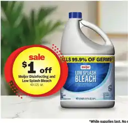 Meijer Meijer Disinfecting and Low Splash Bleach offer