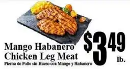 Baja Ranch Mango Habanero Chicken Leg Meat offer