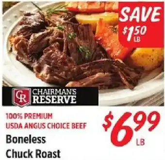 Rouses Chairman's Reserve Boneless Chuck Roast offer