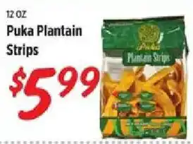 Rouses Puka Plantain Strips offer