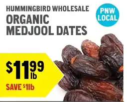 New Seasons Market Hummingbird wholesale organic medjool dates offer