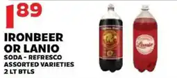 Sedano's Ironbeer or Lanio Soda offer