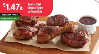 Raley's Raley's Fresh Chicken Thighs or Drumsticks offer