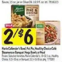 Stop&Shop Marie Callender's Bowl, Pot Pie, Healthy Choice Cafe Steamers or Banquet Mega Bowls or Meal offer