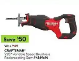 Lowe's Craftsman V20 Variable Speed Brushless Reciprocating Saw offer