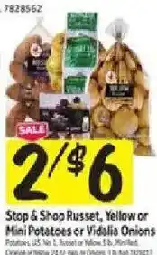 Stop&Shop Stop & Shop Russet, Yellow or Mini Potatoes or Vidalia Onions offer