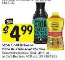 Stop&Shop Stok Cold Brew or Cafe Bustelo Iced Coffee offer