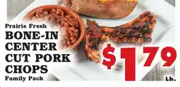 Foodland Prairie Fresh bone-in center cut pork chops offer