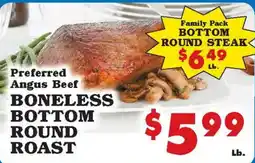 Foodland Preferred angus beef boneless bottom round roast offer