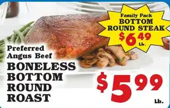 Foodland Preferred angus beef boneless bottom round roast offer