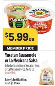 Raley's Yucatan Guacamole or La Mexicana Salsa offer