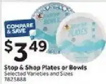 Stop&Shop Stop & Shop Plates or Bowls offer