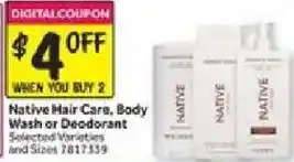 Stop&Shop Native Hair Care, Body Wash or Deodorant offer