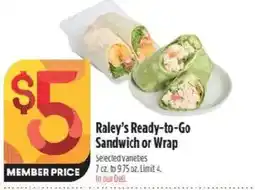 Raley's Raley's Ready-to-Go Sandwich or Wrap offer