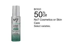 Walgreens No7 Cosmetics or Skin Care offer