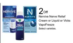 Walgreens Nervive Nerve Relief Cream or Liquid or Vicks VapoFreeze offer