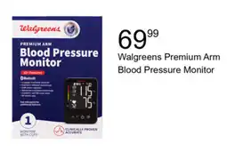 Walgreens Walgreens Premium Arm Blood Pressure Monitor offer