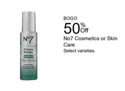 Walgreens No7 Cosmetics or Skin Care offer