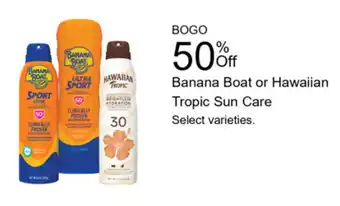 Walgreens Banana Boat or Hawaiian Tropic Sun Care offer