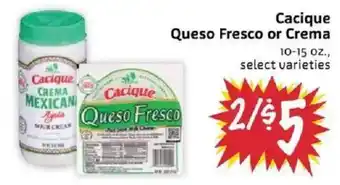 Cacique Queso Fresco or Crema