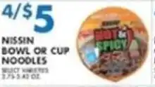 Compare Foods Nissin bowl or cup noodles offer
