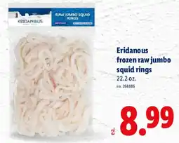 Lidl Eridanous frozen raw jumbo squid rings offer