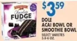 Compare Foods Dole acai bowl or smoothie bowl offer