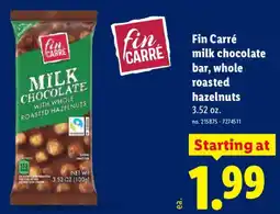 Lidl Fin Carré milk chocolate bar, whole roasted hazelnuts offer