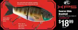 Cabela's Bass Pro Shops XPS Swerve Glide Brushtail offer