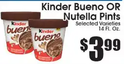 Supremo Foods Inc Kinder Bueno OR Nutella Pints offer