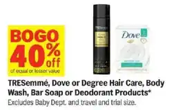 Meijer TRESemmé, Dove or Degree Hair Care, Body Wash, Bar Soap or Deodorant Products offer