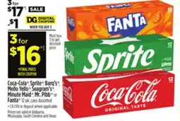 Dollar General Coca-Cola Sprite Bang Mello Yello Seagram's Minute Maid Mr. Pibb or Fanta offer