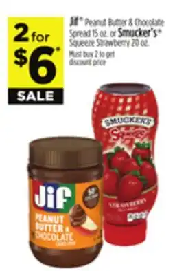 Dollar General JIF Peanut Butter & Chocolate Spread 15 oz. or Smucker's Squeeze Strawberry 20 oz offer