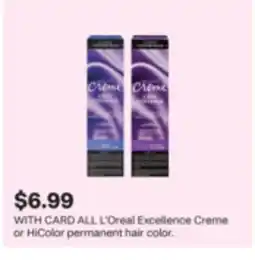 CVS ALL L'Oreal Excellence Creme or HiColor permanent hair color offer