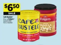 Dollar General Café Bustelo or Folgers Ground Coffee offer