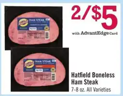 Price Chopper HATFIELD BONELESS HAM STEAK offer