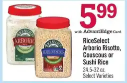 Price Chopper RiceSelect Arborio Risotto, Couscous or Sushi Rice offer